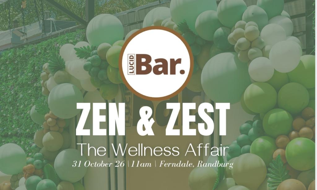 Zen & Zest Wellness Affair
