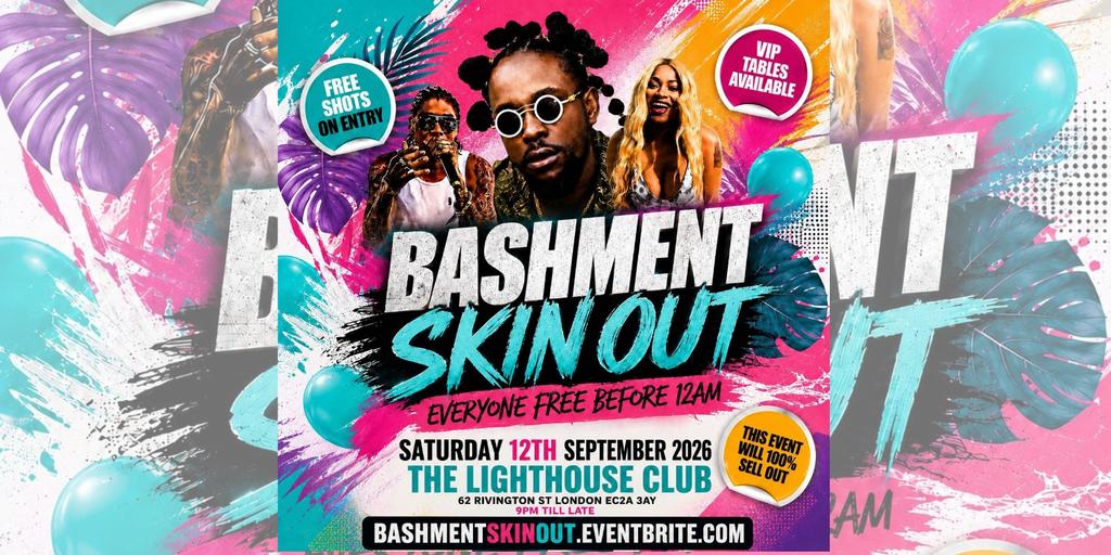 Bashment Skin Out - Everyone Free Before 12AM