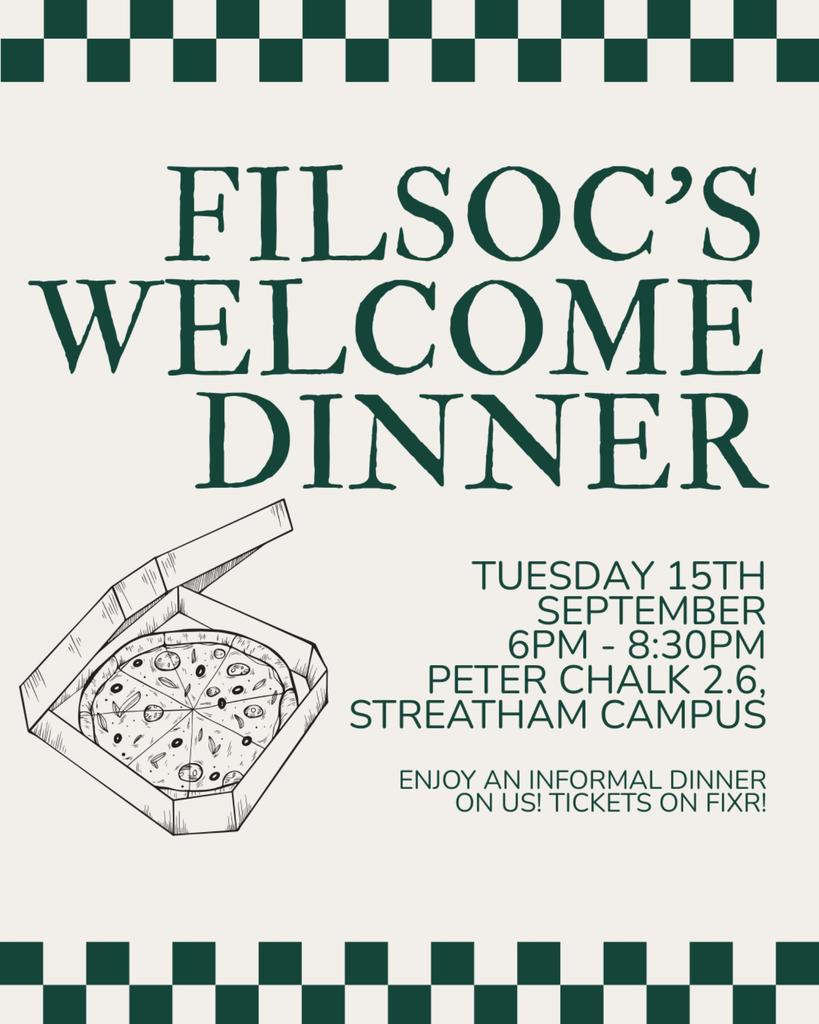 FilSoc 26/27 Welcome Dinner!