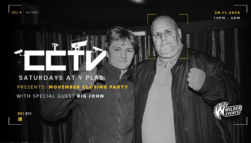 CCTV S01E11: Movember Closing Party with Special Guest BIG JOHN! 🥸🚨👊🏼