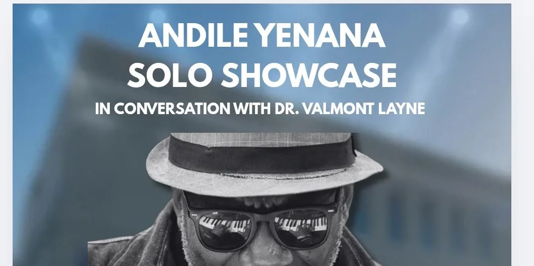 Andile Yenana Solo Showcase and Conversation