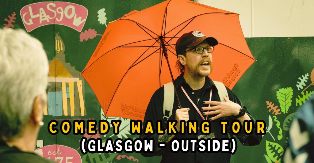 (Glasgow - Outside) Comedy Walking Tour