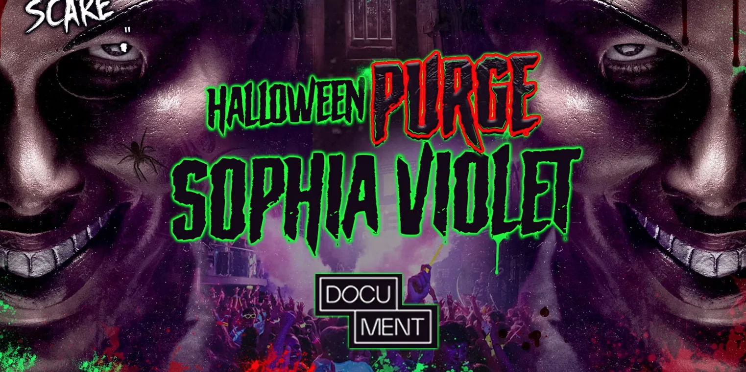 HALLOWEEN PURGE with SOPHIA VIOLET🩸  ‼️ SOLD OUT ‼️ Bristol's Biggest Halloween Event 🎃