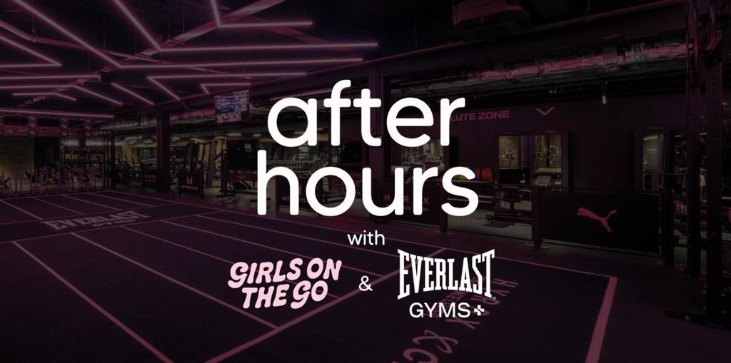 GOTG x Everlast Gyms After Hours