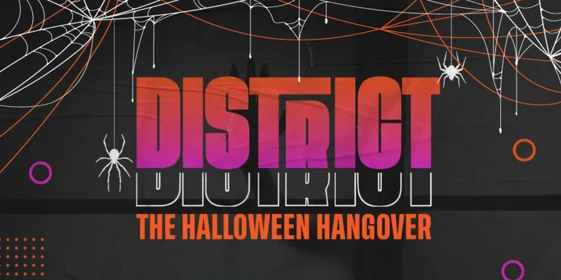 District: The Halloween Hangover