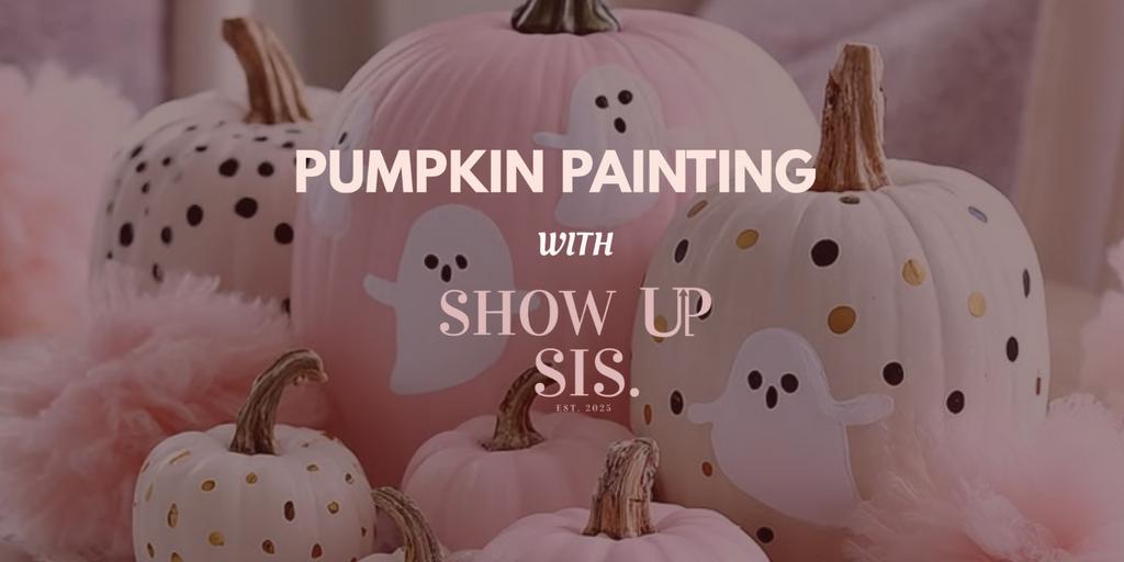 Show Up & Create: Pumpkin Painting & Matcha 🎃🍵