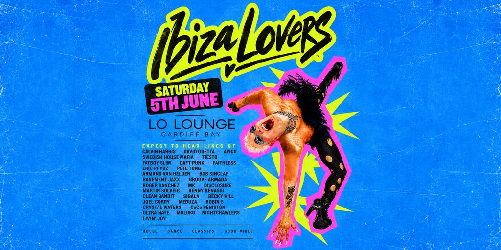 Ibiza Lovers - Summer Outdoor Day Party Cardiff - June 5th