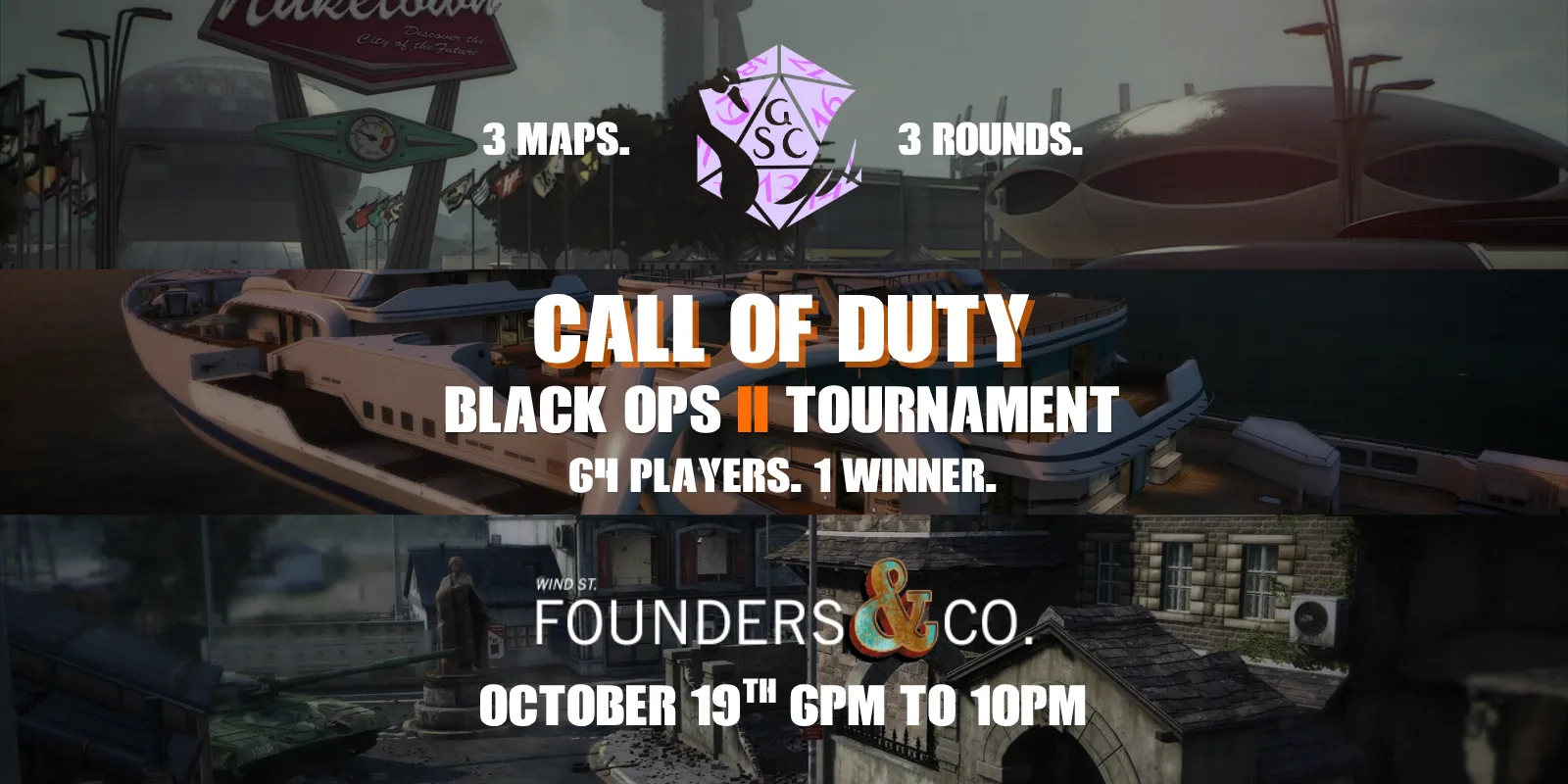 Call Of Duty Black Ops II Tournament - Founders & Co