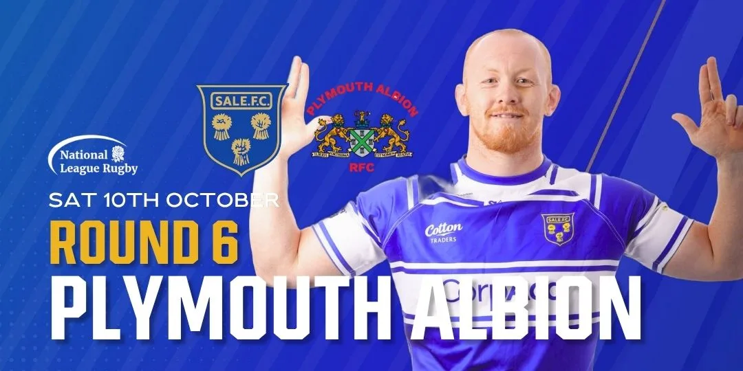 Sale FC v Plymouth Albion 10/10/26. KO 2.30pm