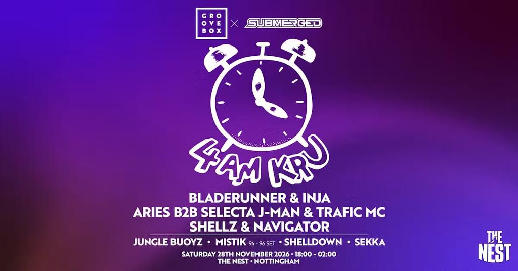 4AM KRU & MORE | Groovebox X Submerged at The Nest