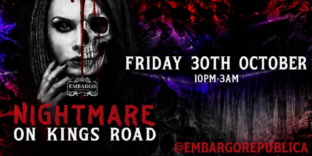 HQ Fridays presents ~ NIGHTMARE ON KING'S ROAD
