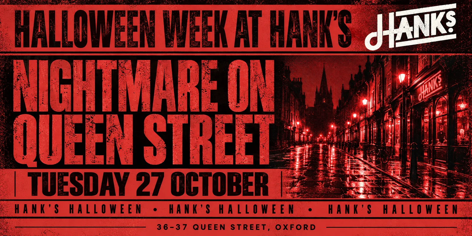 Halloween At Hanks | Nightmare on Queen Street