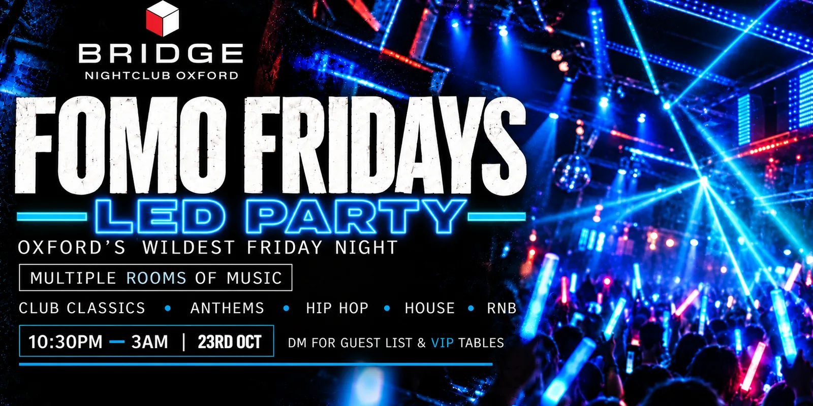 FOMO Fridays LED Party