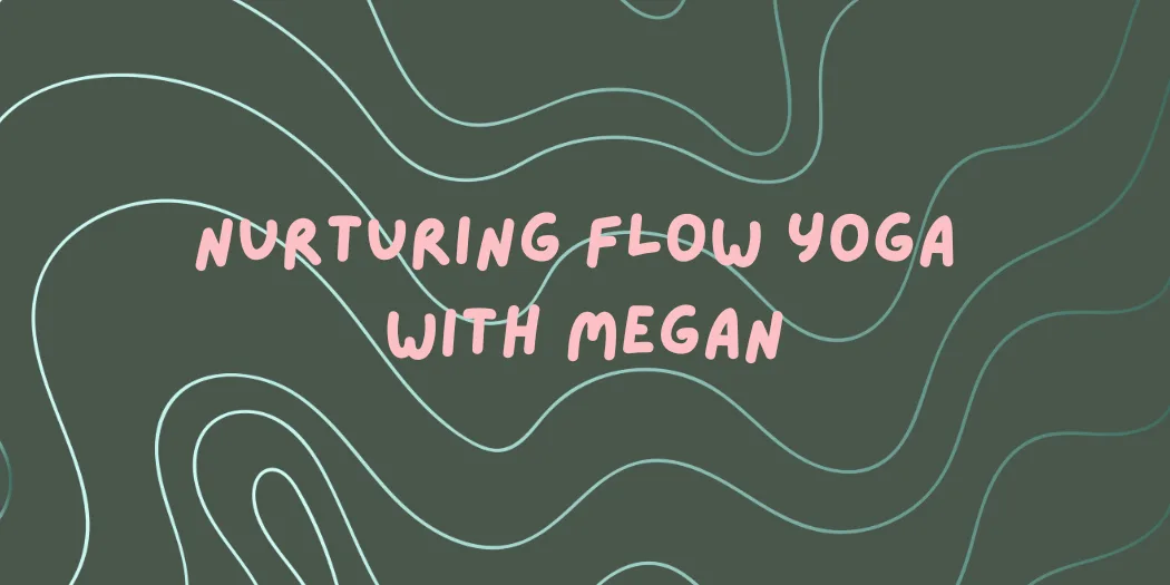Nurturing Flow Yoga