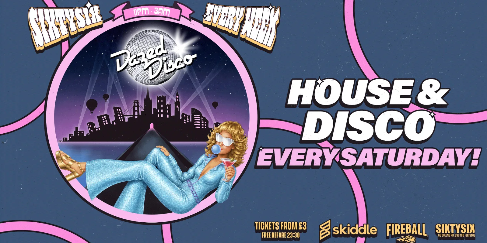 Dazed Disco - Every Saturday at SixtySix!