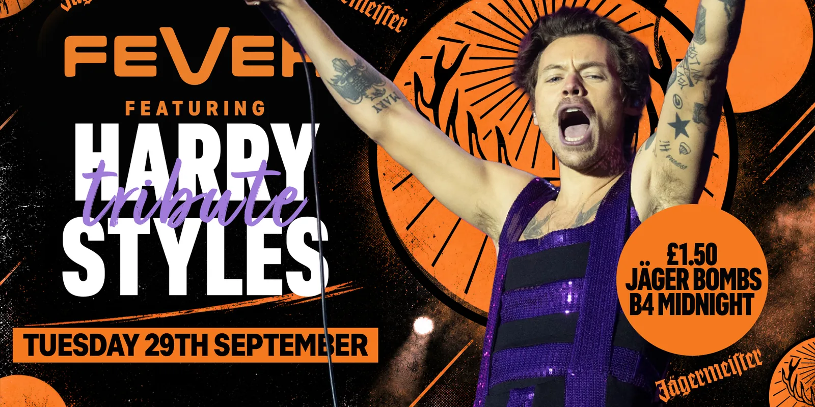 Fever Featuring Harry Styles Tribute - £1.50 Jägerbombs