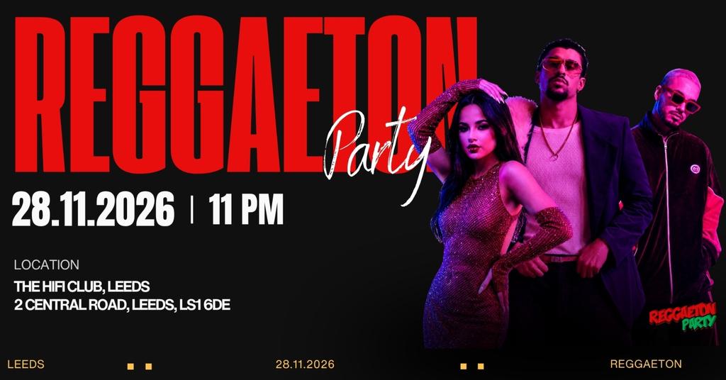 Reggaeton Party (Leeds) November 2026