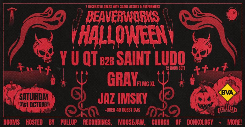 Beaver Works Halloween w/ Y U QT b2b Saint Ludo, Gray + more