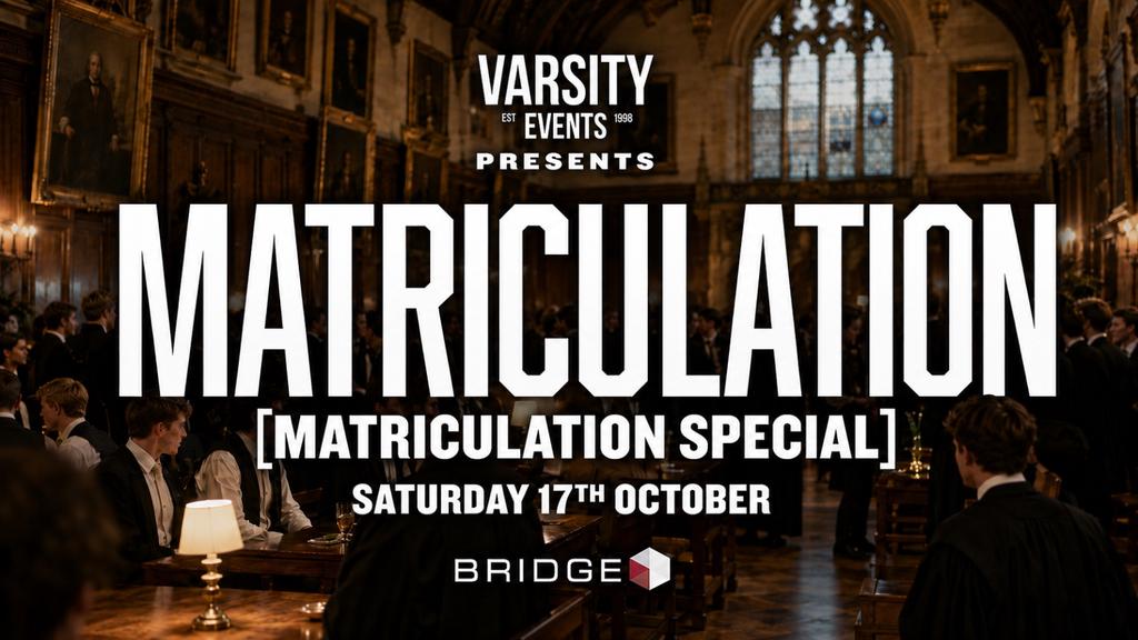 MATRICULATION PARTY!