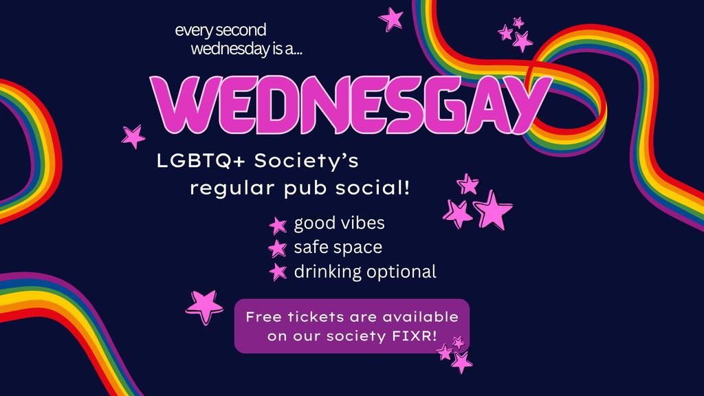 WEDNESGAY: LGBTQ+ Society's regular pub social!