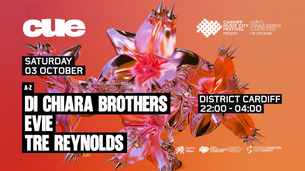 CUE w. Di Chiara Brothers, Tre Reynolds & Evie • 3rd Oct