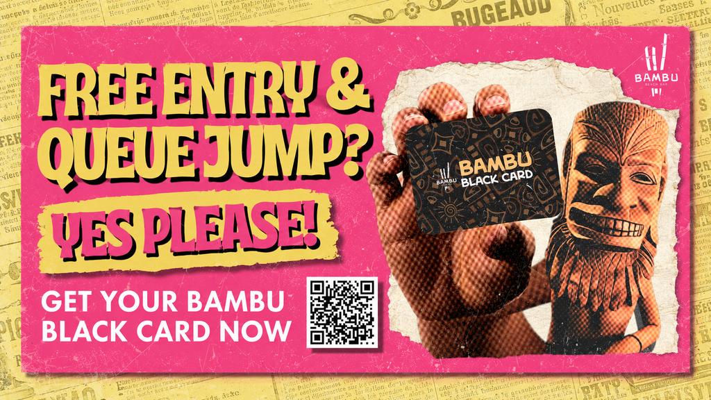 BAMBU ANNUAL ENTRY BLACK CARD