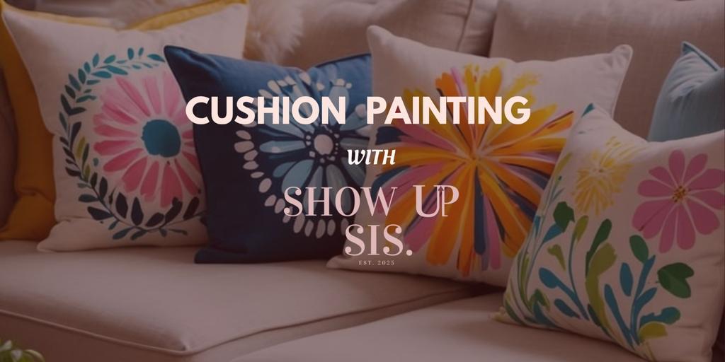 Show Up & Create: Paint Your Own Cushion & Matcha 🎨🍵