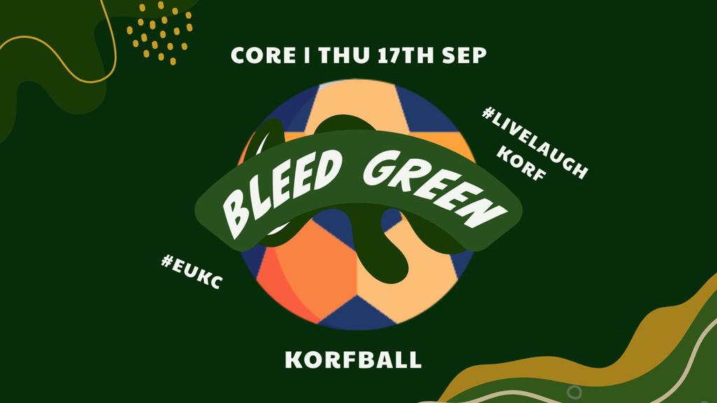 Bleed Green Social @ Core 💚