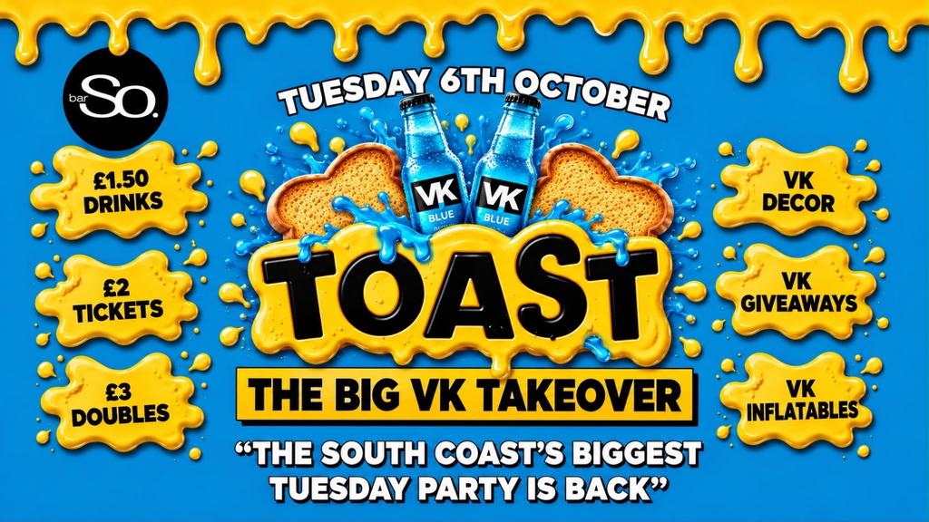 TOAST TUESDAYS • THE BIG VK TAKEOVER @Bar So 06.10.26