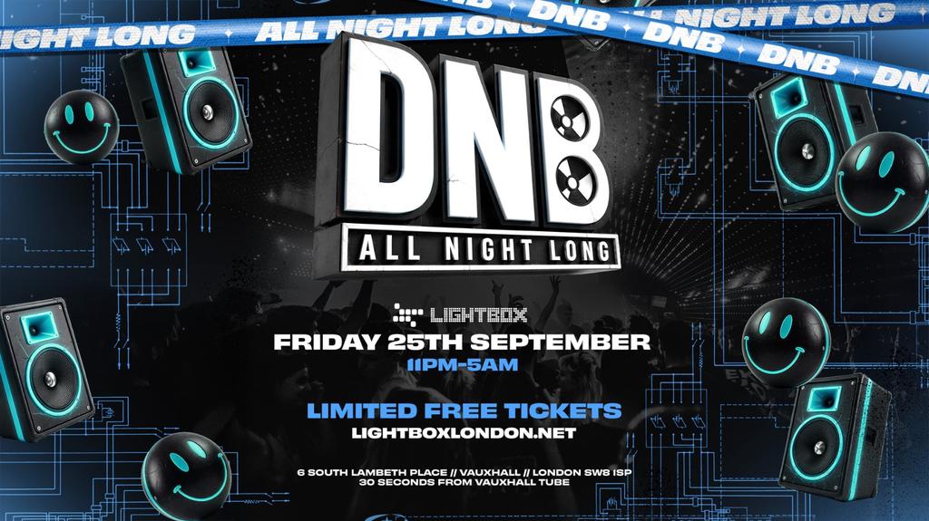 DnB All Night Long - Freshers Special! - Limited Free Tickets