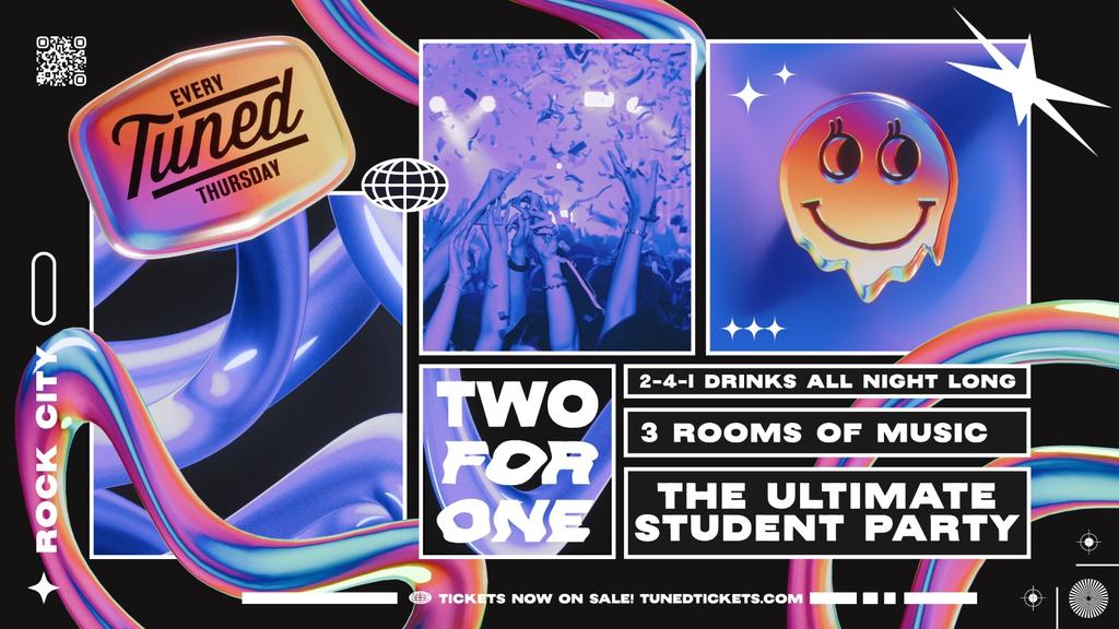 Tuned - Nottingham's Biggest Student Night - 2-4-1 Drinks All Night Long - (inc Silent Disco In Beta Room) 17/09/26