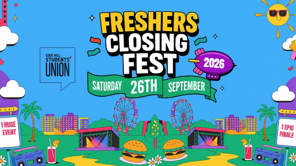 OFFICIAL Edge Hill Freshers Closing Party - Presented by Footasylum - UK Largest Freshers Events