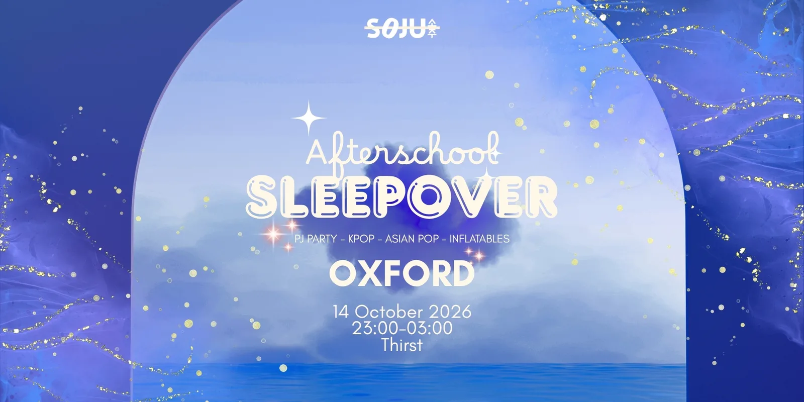 Oxford SOJU: After School Sleepover | K-Pop & Asian Pop
