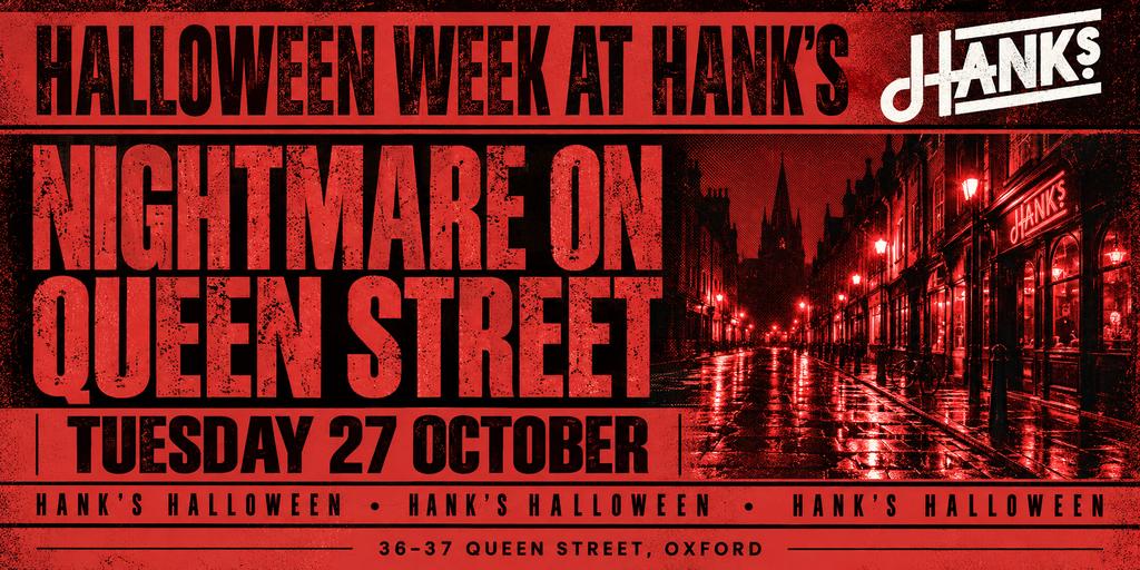 Halloween At Hanks | Nightmare on Queen Street