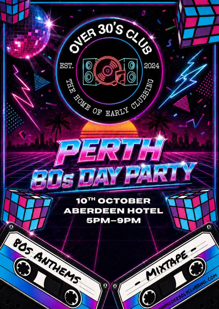 Over 30s Club Presents The 80’s Party - Perth