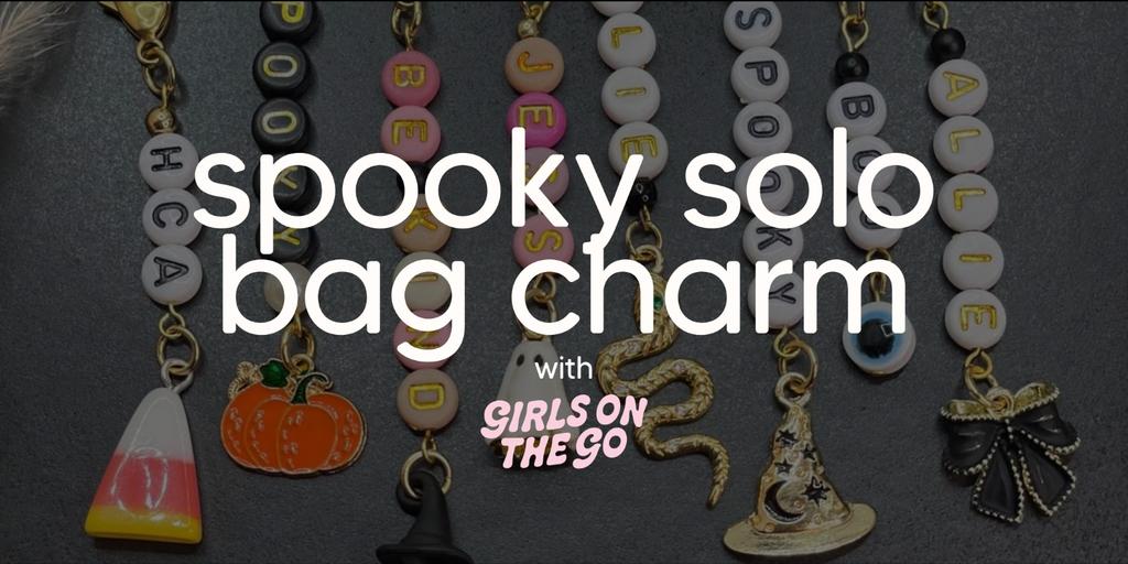 GOTG Solo Spooky Bag Charm Making