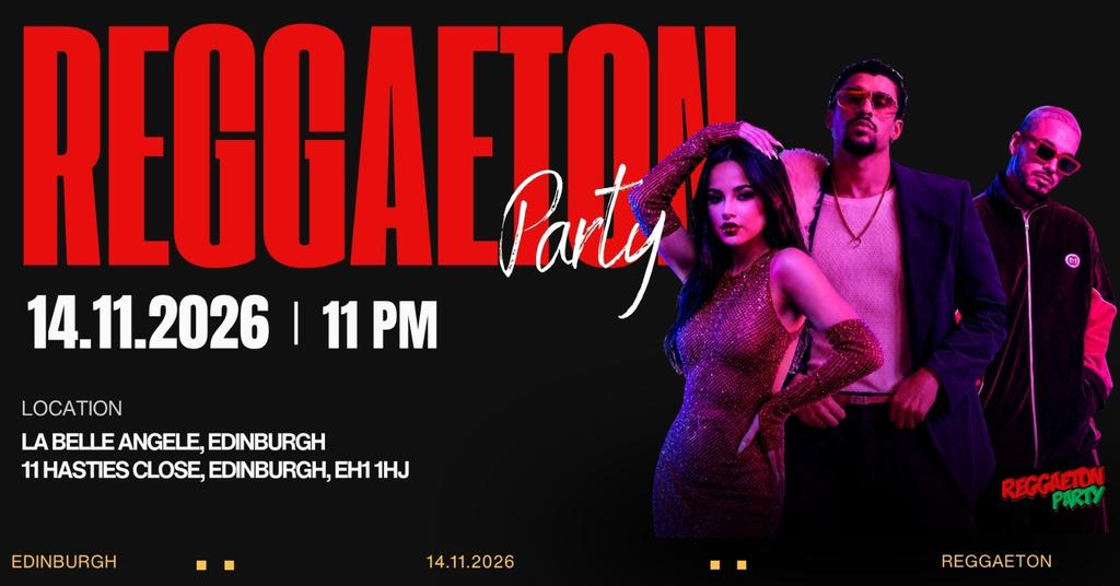 Reggaeton Party (Edinburgh) November 2026
