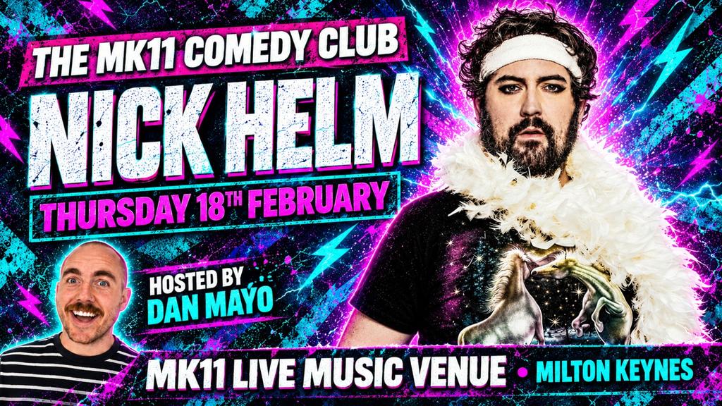 MK11 Comedy Club: Nick Helm