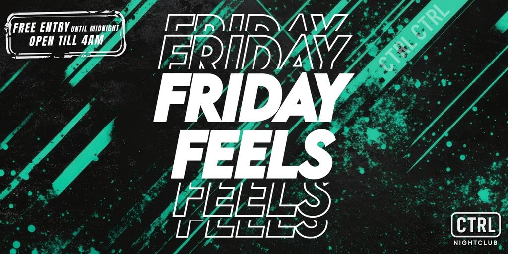 FRIDAY FEELS