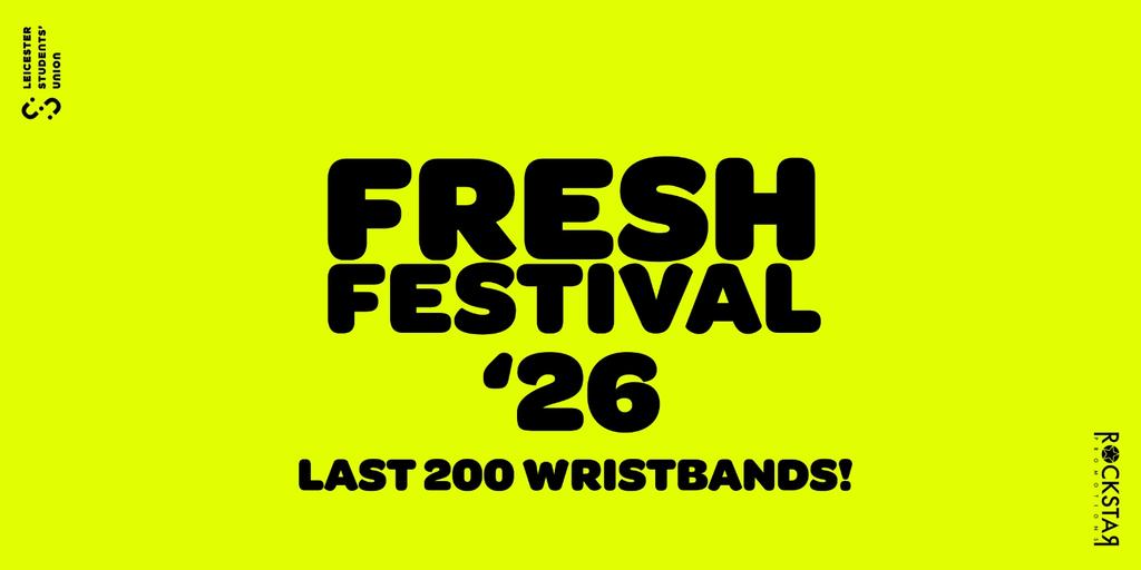 University of Leicester Fresh Festival 2026