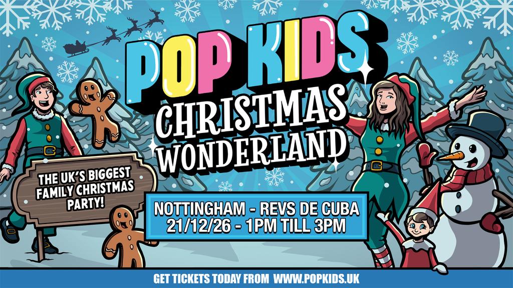 Popkids Nottingham - Christmas Wonderland