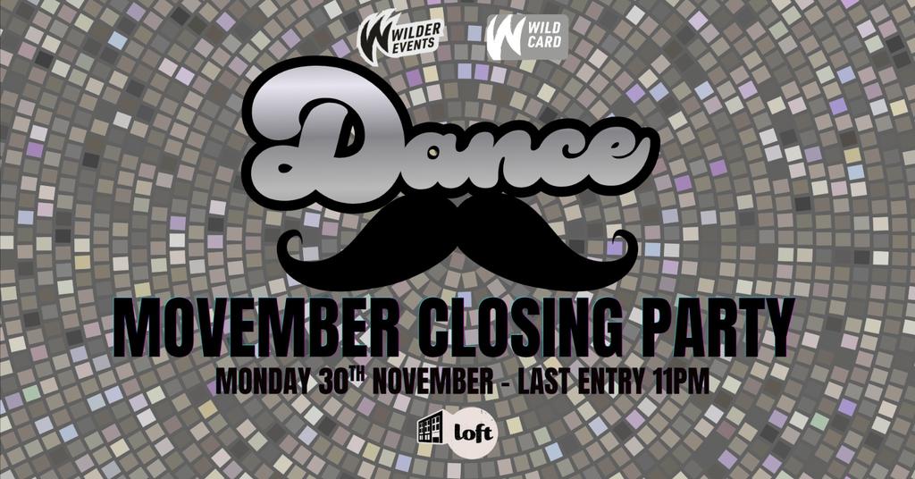 DANCE Mondays Presents: Movember Closing Party 🧔🏻‍♂️