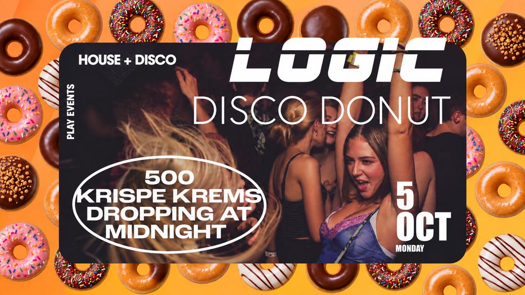 LOGIC: Disco Donuts