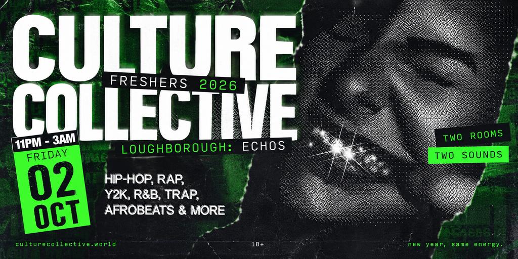 CULTURE COLLECTIVE - FRESHERS - ECHOS - FRIDAY 2ND OCT 🗣️