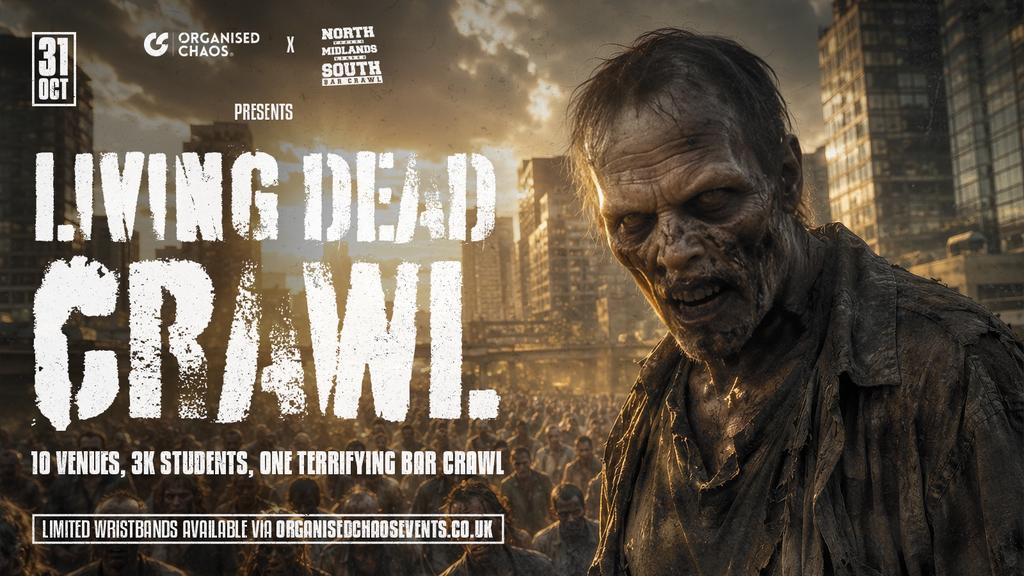The Living Dead Crawl - Halloween 31/10/26