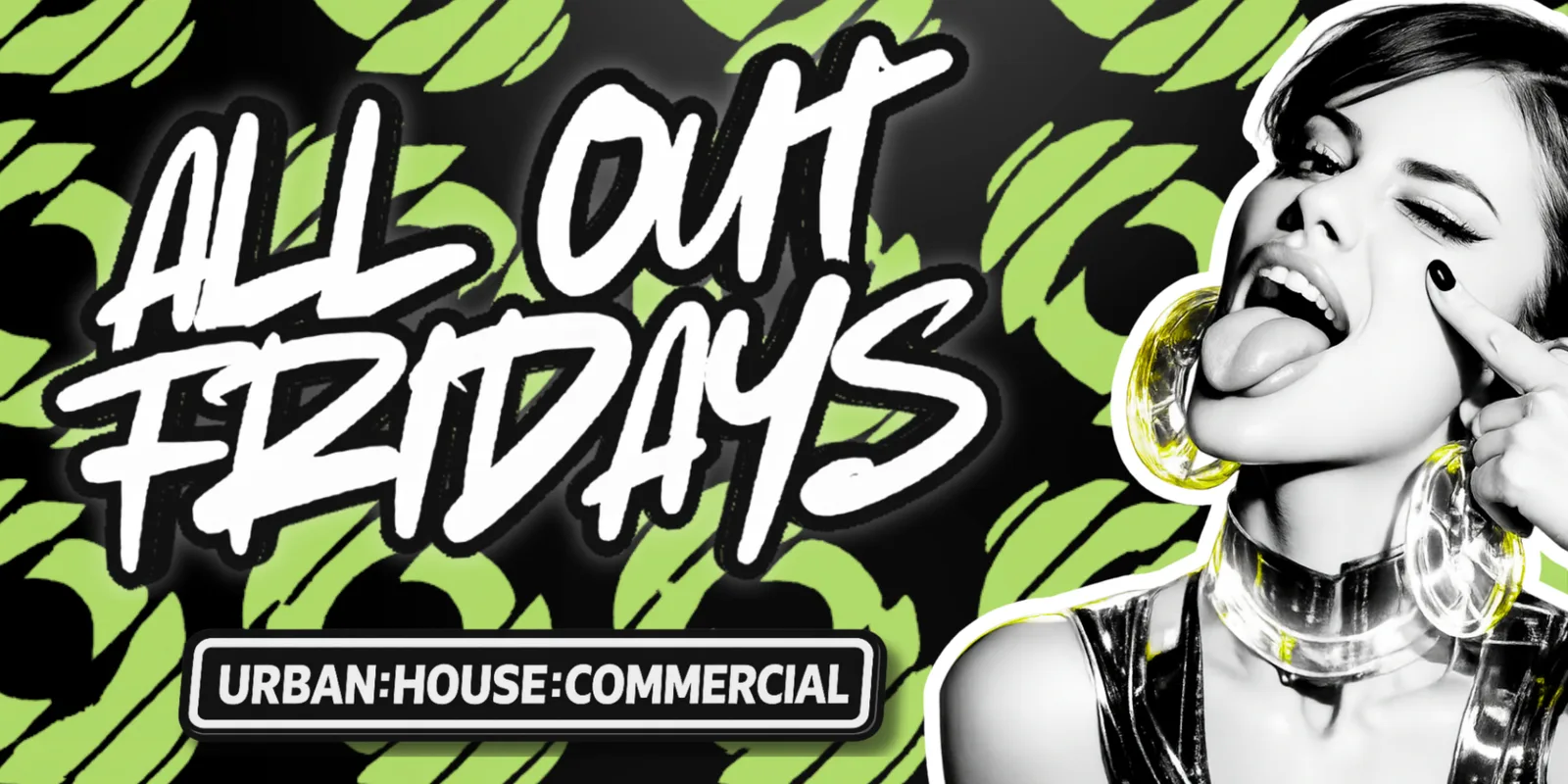 ALL OUT FRIDAYS