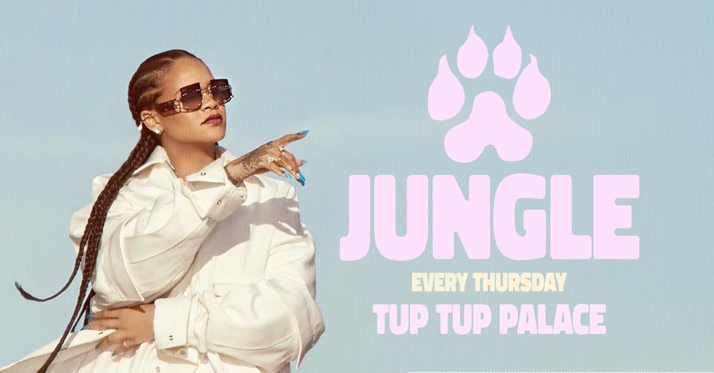 🦁 🐾 JUNGLE THURSDAYS 🐾 🦁 MOVE IN THURSDAY | NEWCASTLE'S WILDEST EVENT @ TUP TUP PLACE, LOJA & THECUT