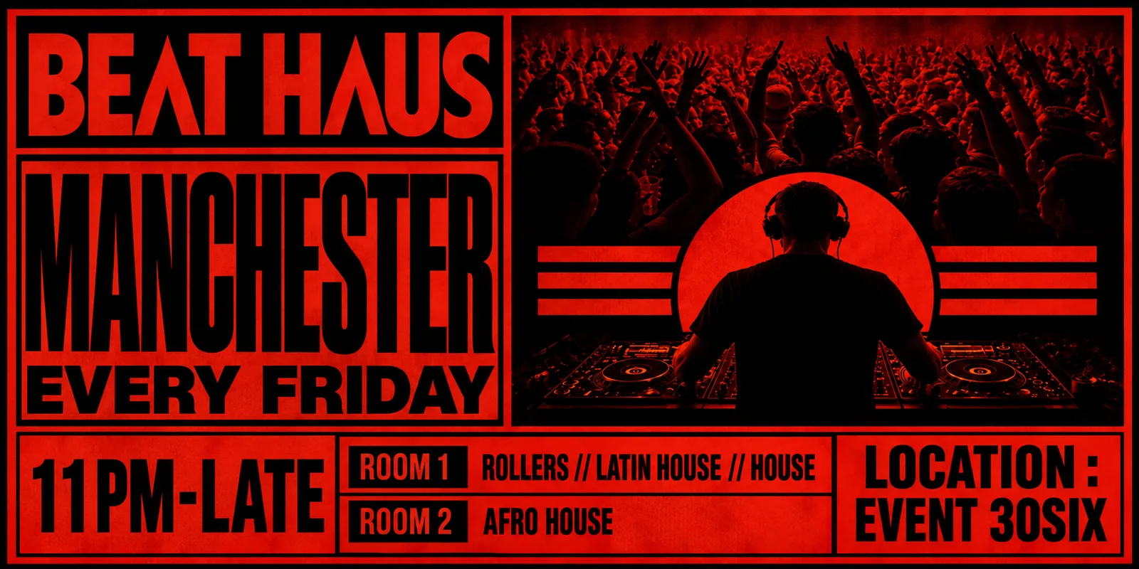🌴🥁 BEAT HAUS FRIDAY - PART 1 🥁🌴 MONTHLY SERIES❗️| EVENT 30SIX | HOUSE - ROLLERS - LATIN HOUSE
