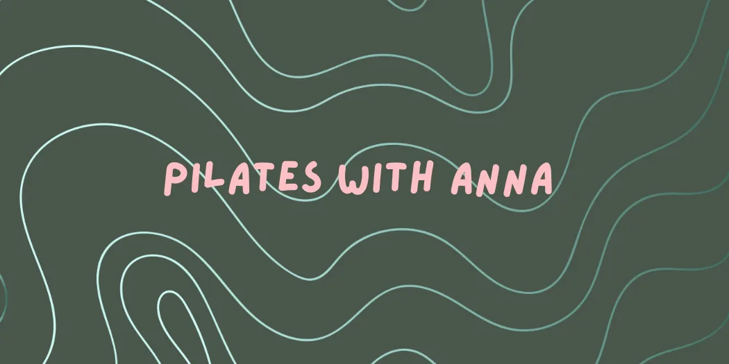 Pilates with Anna