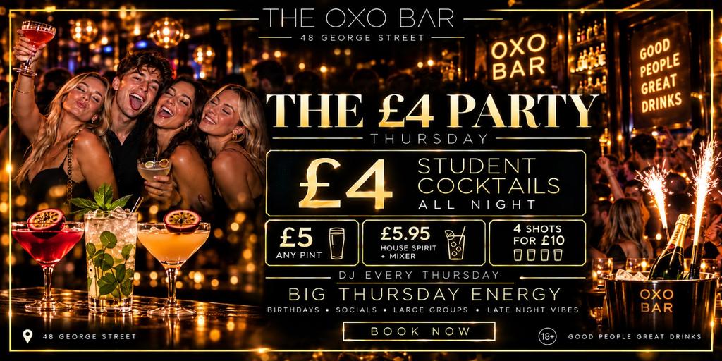 THE £4 PARTY Thursdays |DJ + £4 Student Cocktails All Night